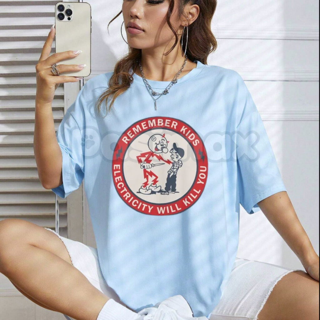 "Remember Kids Electricity Will Kill You" T Shirt - Dark Humor Safety Slogan Tee, Cynical Cautionary Apparel, Vintage Electrical Worker Gift