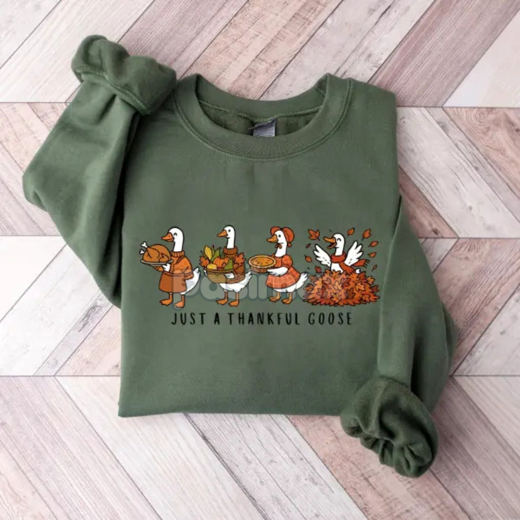 Just a Thankful Goose Sweatshirt – Funny Silly Goose Thanksgiving Fall Crewneck