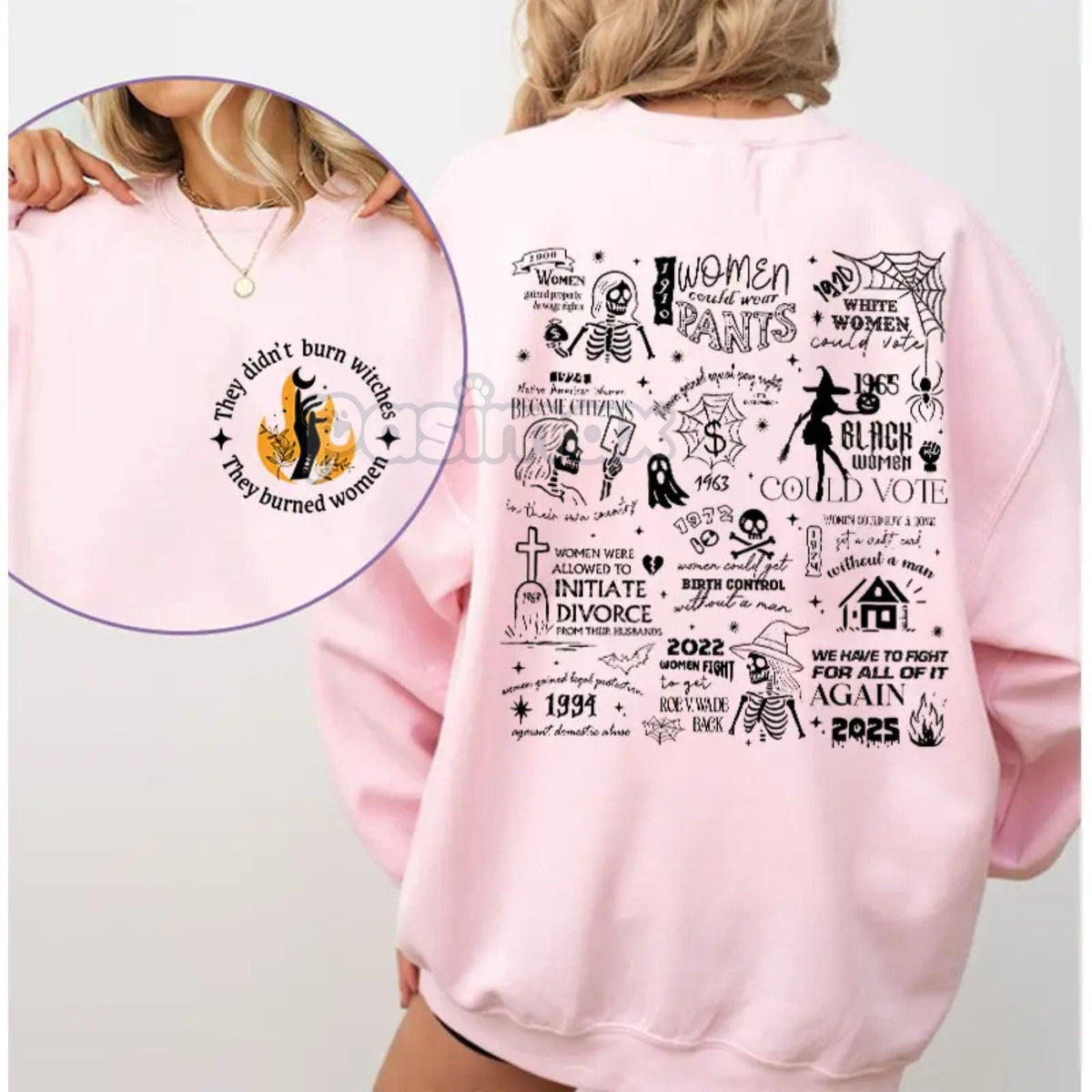 They Didn't Burn Witches They Burned Women Sweatshirt – Feminist Halloween Top