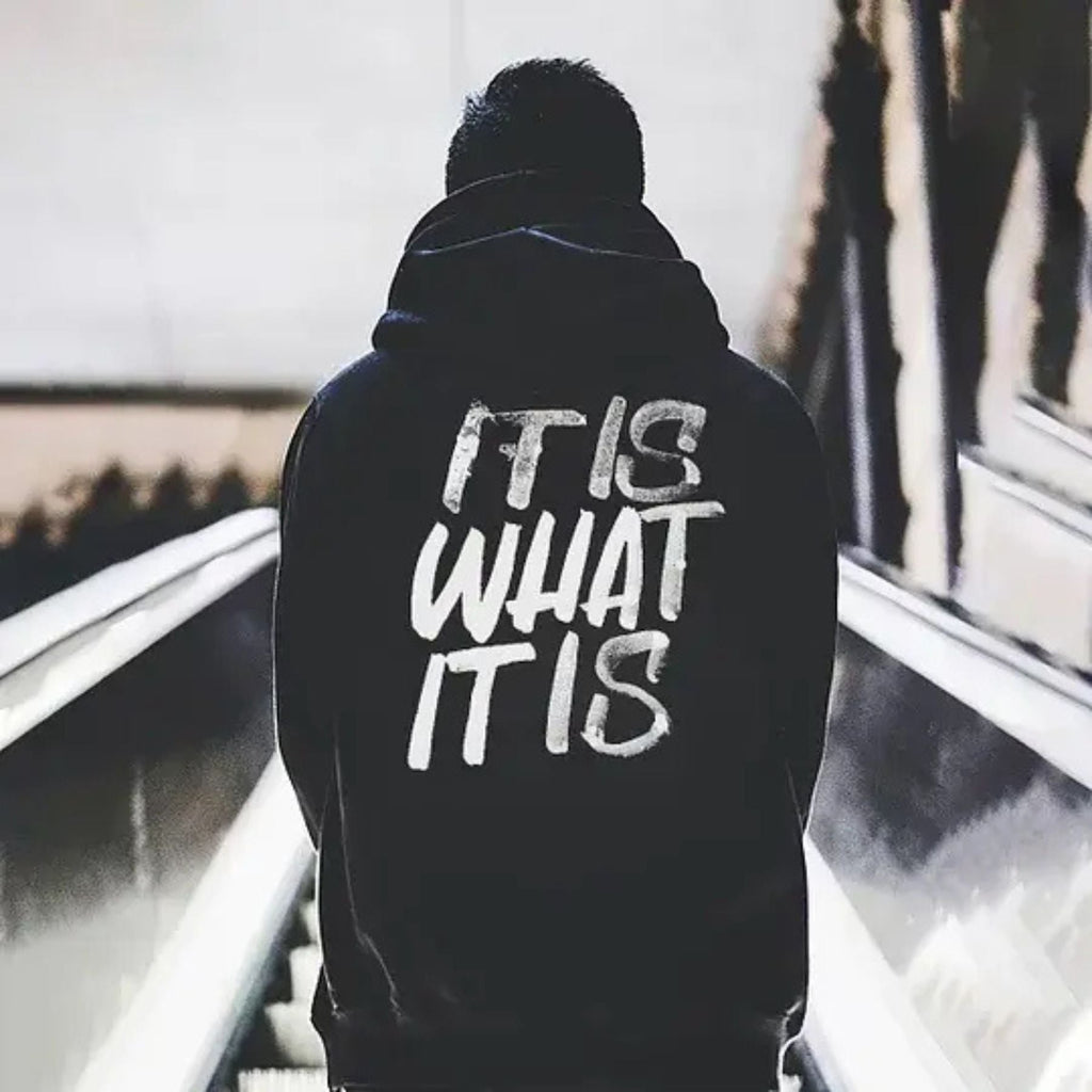 "It Is What It Is" Distressed Print Hoodie – Basic Men’s Casual Pullover, Laid-Back Vibe Streetwear
