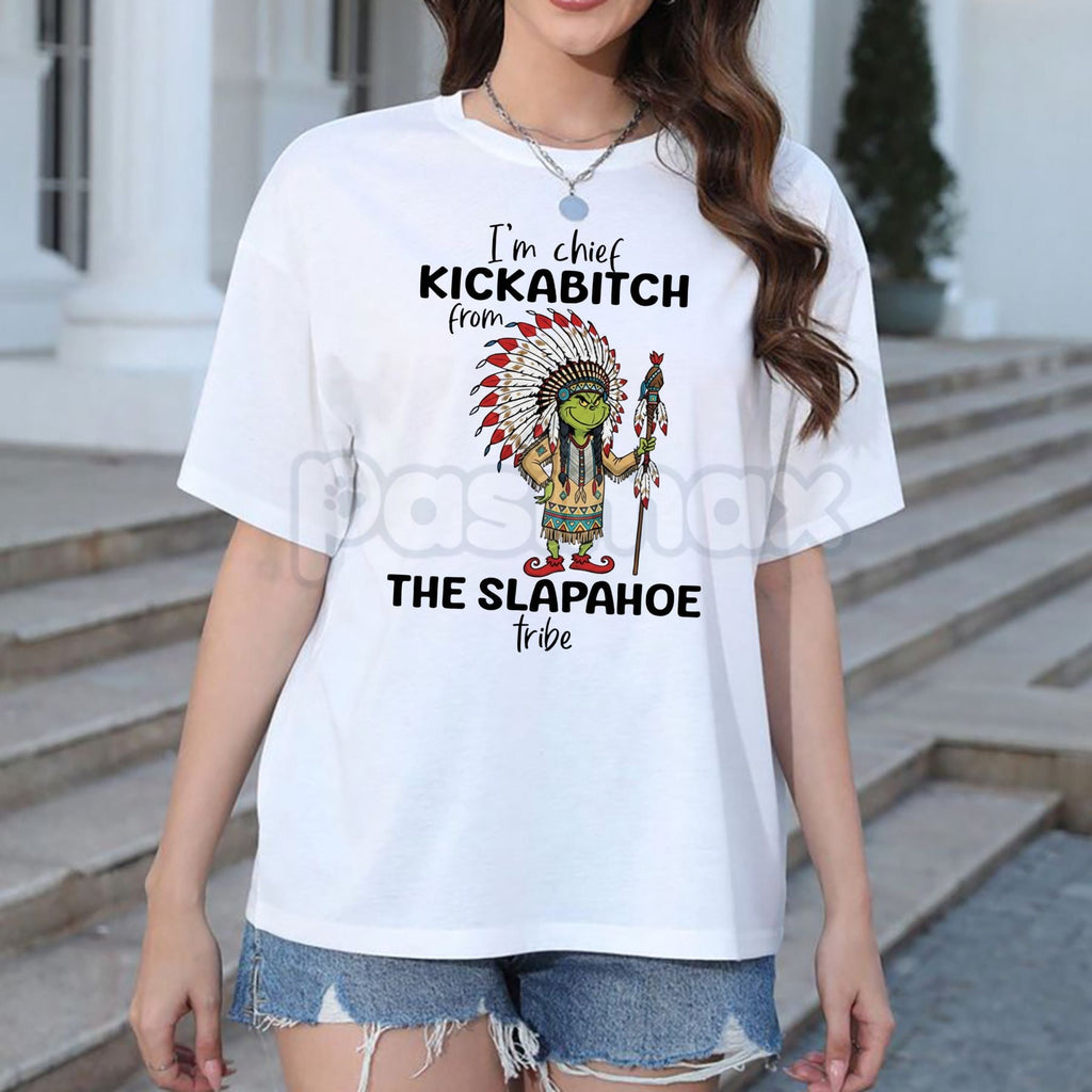 Grinch "Chief Kickabitch" Funny Christmas Shirt - Irreverent Holiday Humor Tee, Mean Christmas Slogan, Edgy Grinch Fan Apparel