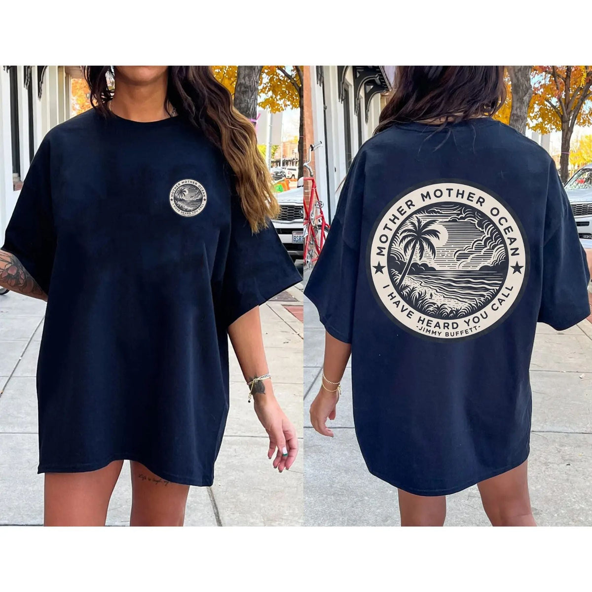 "Mother Mother Ocean I Have Heard You Call" T-Shirt - Jimmy Buffett Fan Tee, Son of a Son of a Sailor Apparel