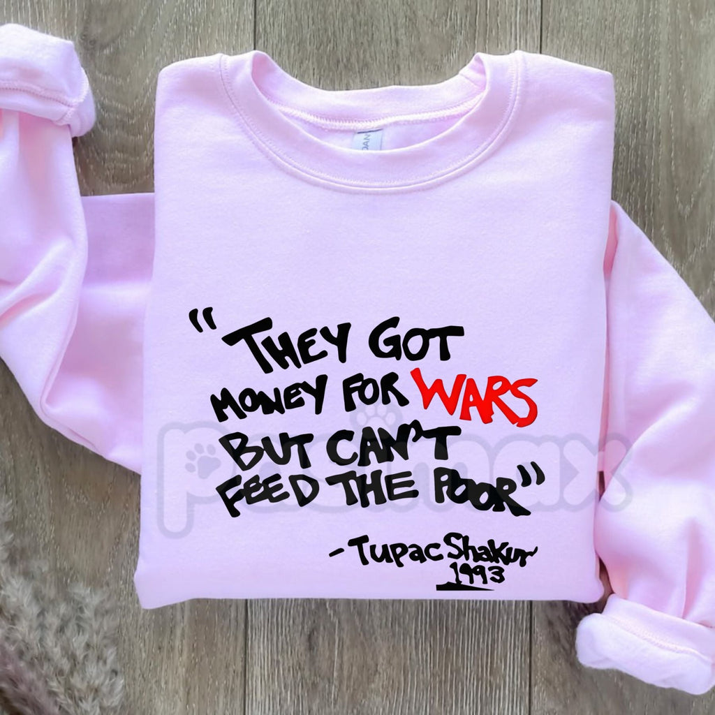Urban Ebony Designs 2PAC "Money For Wars" Essential Sweater | Minimalist Conscious Lyric Pullover | Unisex Streetwear