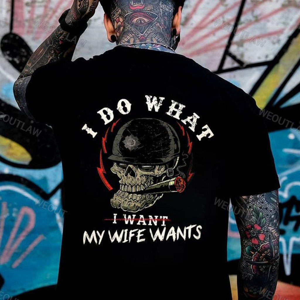 "I Do What My Wife Says" Funny Husband Shirt - Men’s Casual Graphic Tee, Wife Rules Streetwear