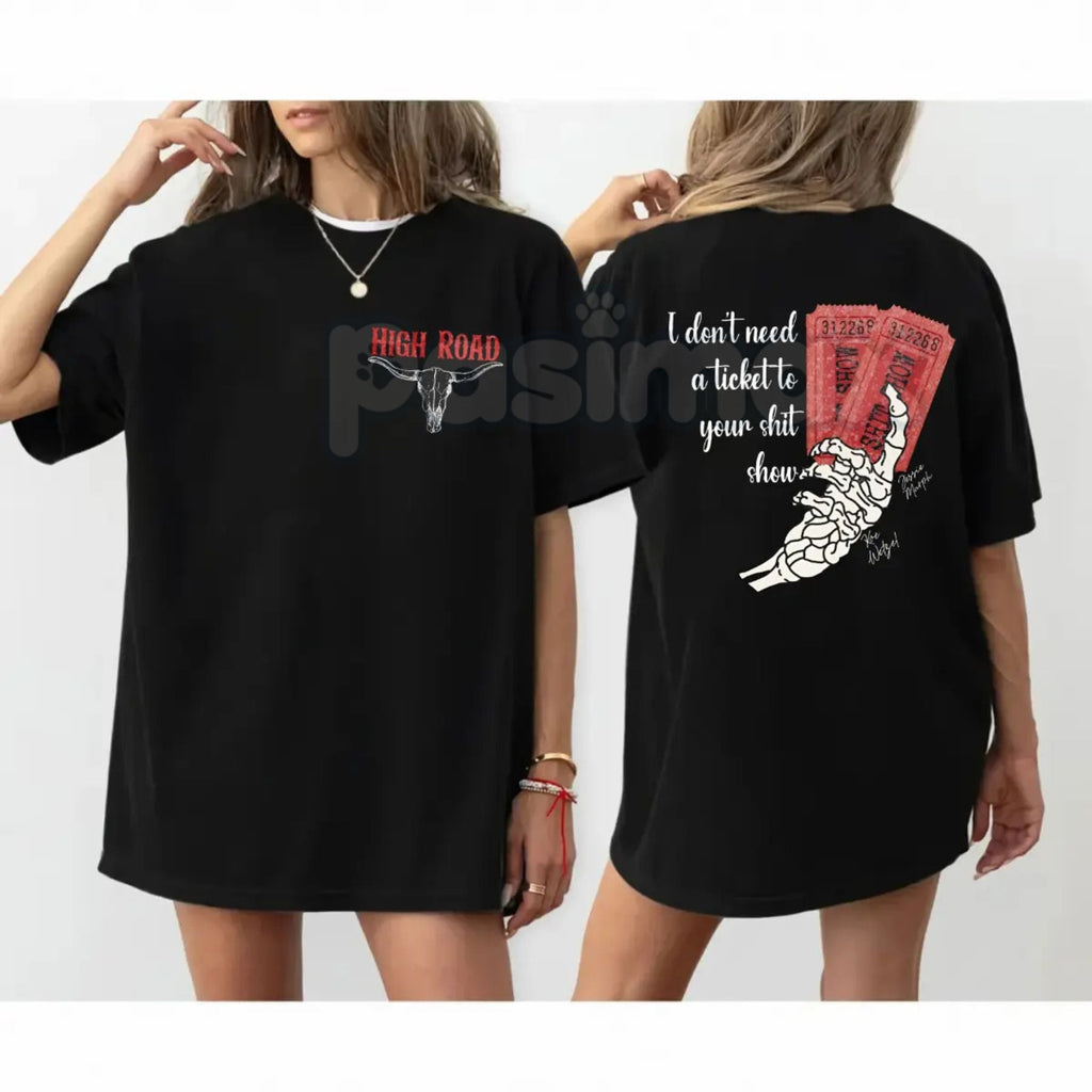 Koe Wetzel "Ticket To Your Shit Show" 2-Sided T-Shirt - High Road Country Music Tee, Unisex Concert Apparel