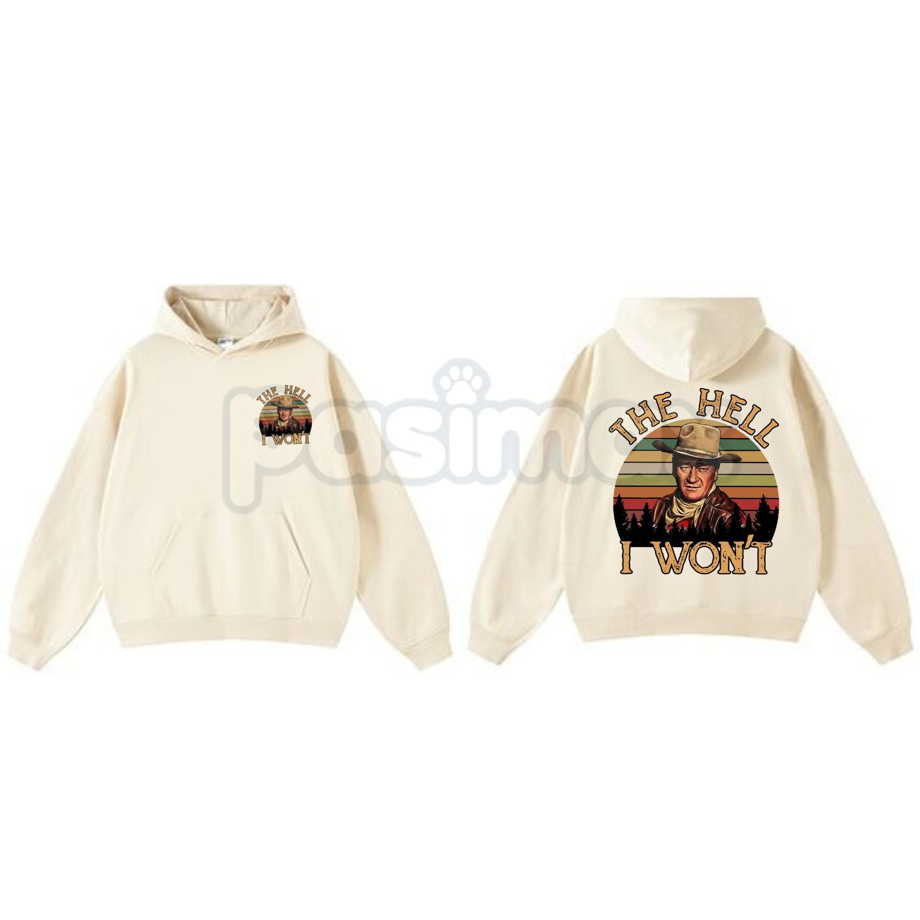 The Duke "The Hell I Won't" John Wayne Hoodie – Vintage Western Legend Pullover, Rugged Cowboy Graphic Apparel, Unisex