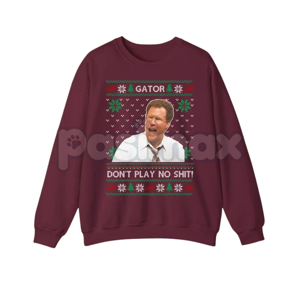 Gator Don't Play No Sh*t Sweatshirt | The Other Guys Movie Quote Jumper | Funny Will Ferrell Mark Wahlberg Comedy Crewneck | Cult Film Gift