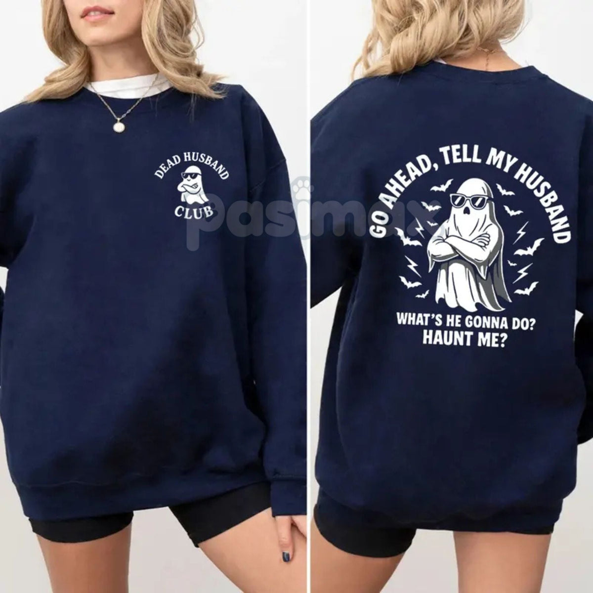 Dead Husband Club Sweatshirt – "Go Ahead Tell My Husband" Funny Widow Top