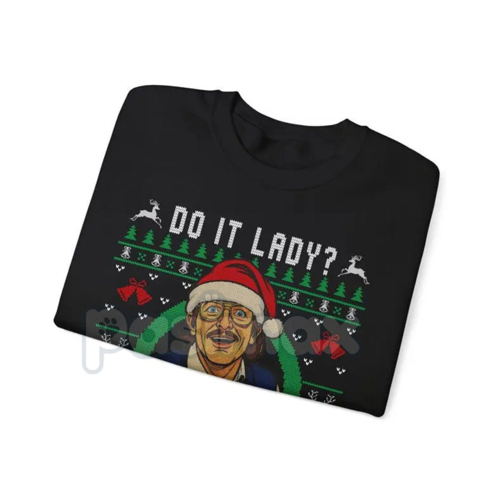 Funny "Chit I Do It" Lady Ugly Christmas Sweater | Merry Chit-mas Xmas Sweatshirt | Cheeky Holiday Shirt