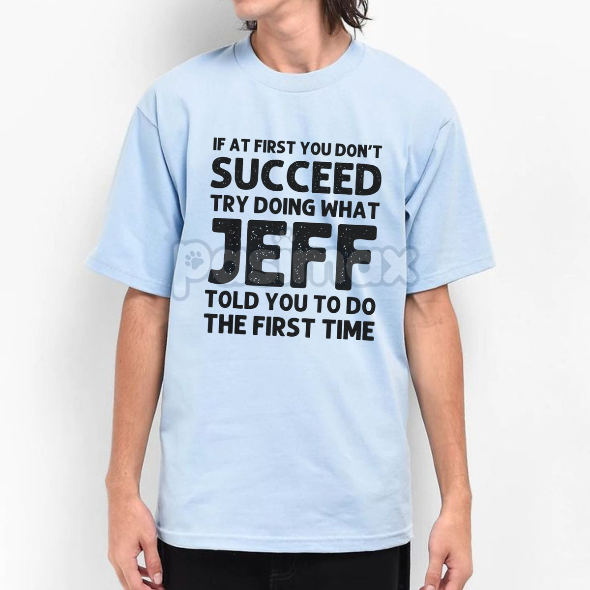 Jeff Funny Quote T-Shirt for Men - Black Cotton Casual Short Sleeve Tee, Humorous Statement Top