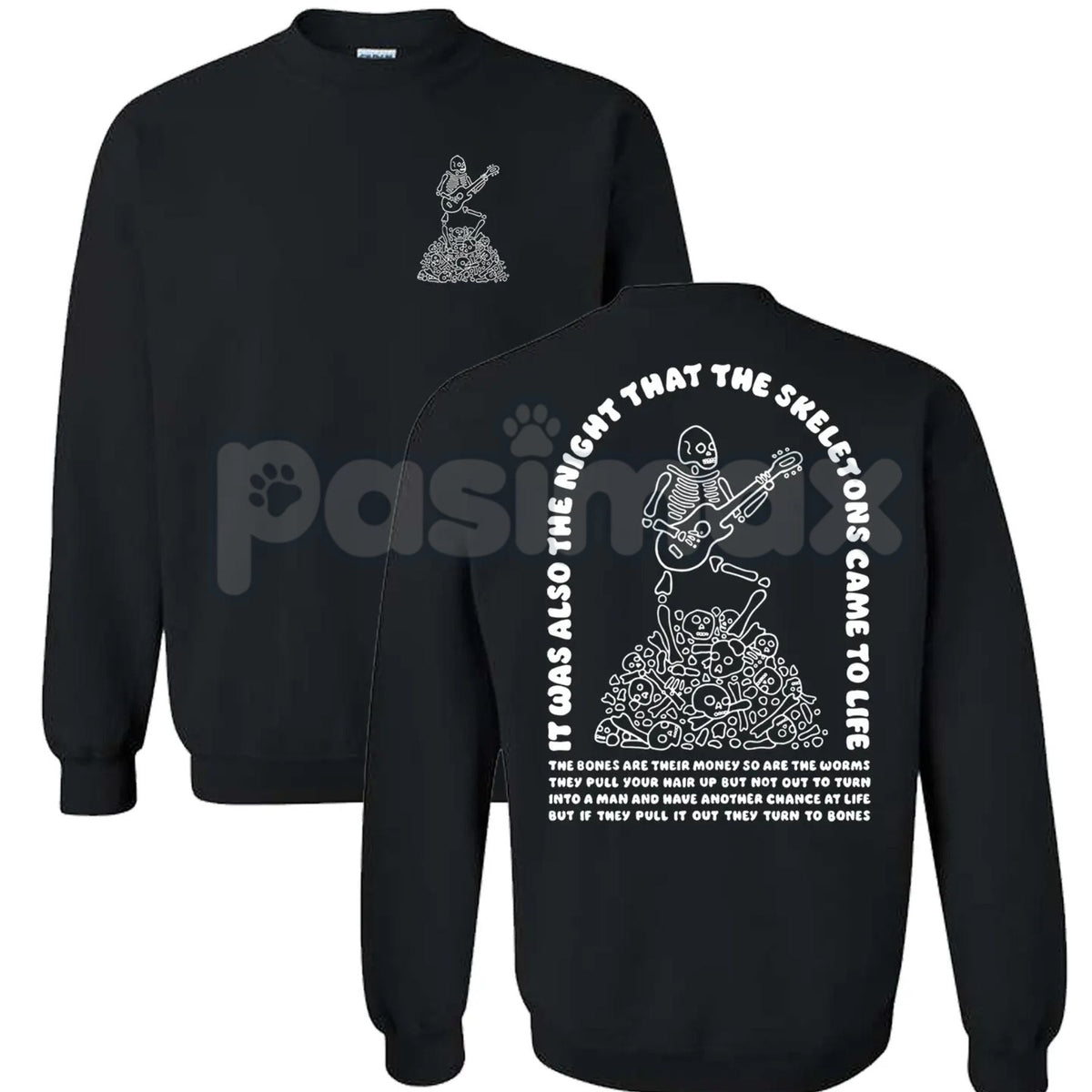 The Night That The Skeletons Came To Life Unisex Sweatshirt | Absurdist Spooky Cute Jumper | Niche Meme Apparel Gift