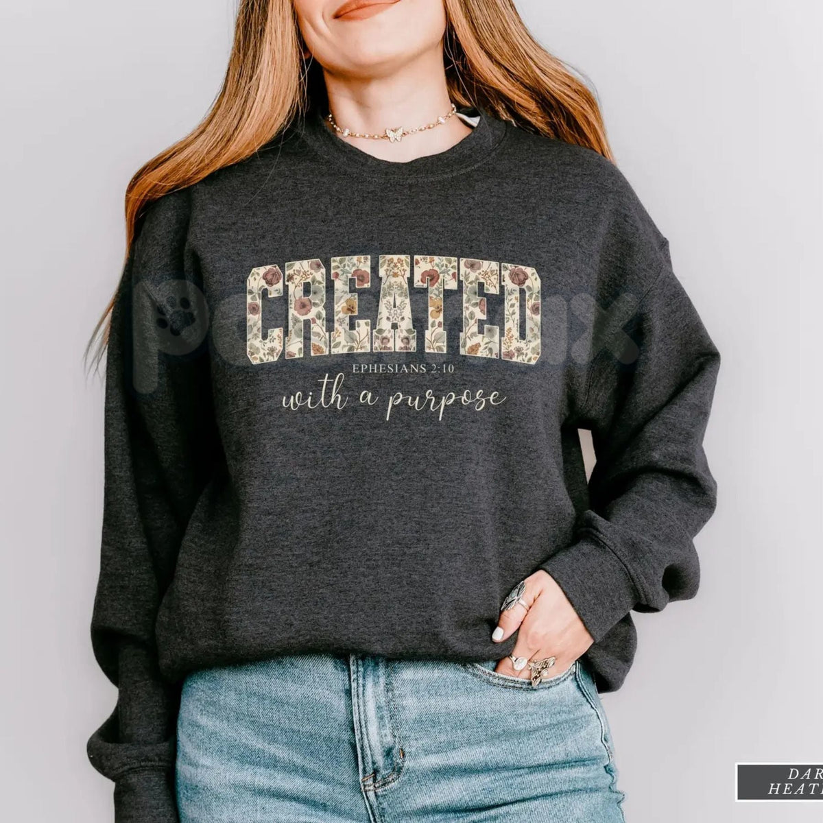 Created with a Purpose Floral Sweatshirt | Inspirational Affirmation Jumper | Motivational Flower Graphic Crewneck | Christian Faith Gift