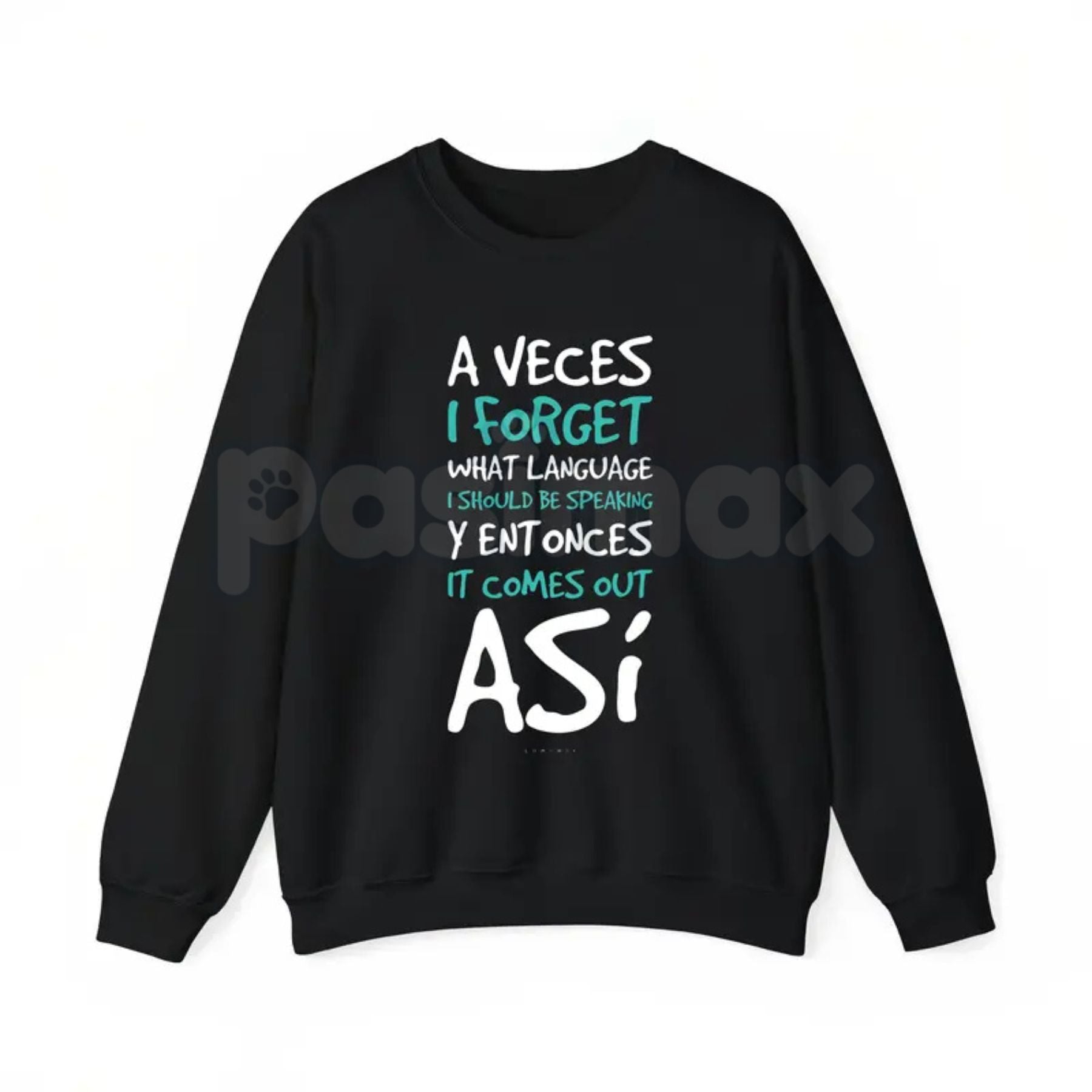 Funny Spanish Quote Sweatshirt for Women | A Veces I Forget What Language Crewneck | Spanglish Humor Jumper | Latina Heritage Pullover | Bilingual Sarcastic Shirt | Retro Spanish English Graphic Top