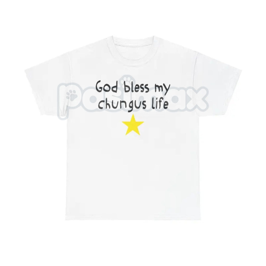 "God Bless My Chungus Life" Funny T-Shirt - Ironic Big Chungus Meme Tee, Sarcastic Religious Parody Shirt, Wholesome Internet Culture Apparel