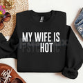 My Wife Is Psychotic Sweatshirt | Funny Marriage Humor Jumper | Sarcastic Husband Gift Crewneck | Dark Comedy Relationship Top