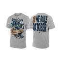 "We Rule October" World Series Champions 2025 T-Shirt - MLB Baseball Title Slogan Tee, Unisex Fan Locker Room Apparel, Championship Victory Gift